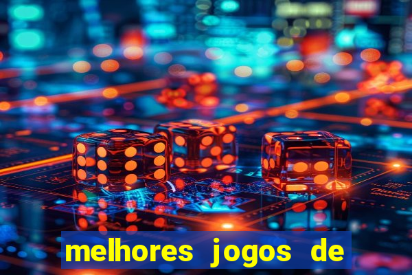 melhores jogos de para android